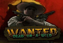 Wanted Dead or a Wild at Westpoint Casino
